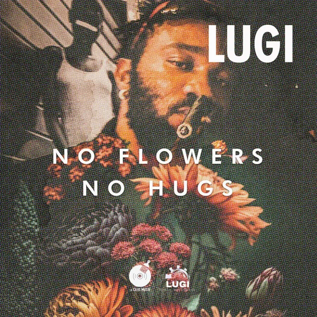 NO FLOWERS x NO HUGS