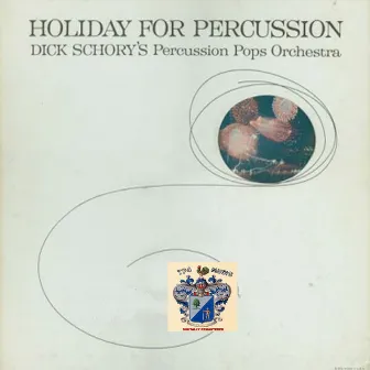 Holiday for Percussion by Dick Schory