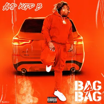 Bag 4 Bag by Amp Kidd B