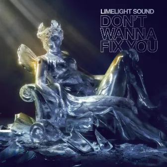 Don't wanna fix you by Limelight Sound