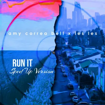 Run It (Sped Up) by Amy Correa Bell