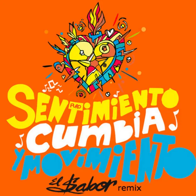 Sentimiento, Cumbia y Movimiento - Remix