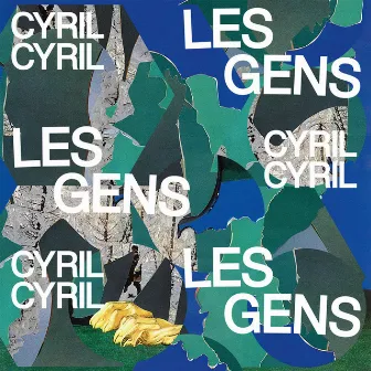 Les gens (Radio edit) by Cyril Cyril