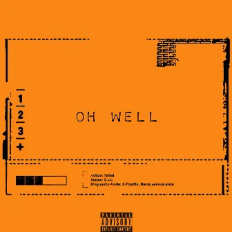 Oh Well by Renø