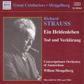 Strauss, R.: Heldenleben (Ein) / Tod Und Verklarung (Mengelberg) (1941-1942) by Ferdinand Helman