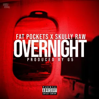 Overnight by Skully Raw