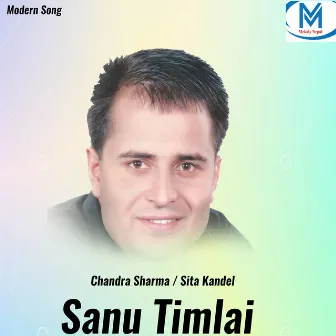 Sanu Timlai by Chandra Sharma