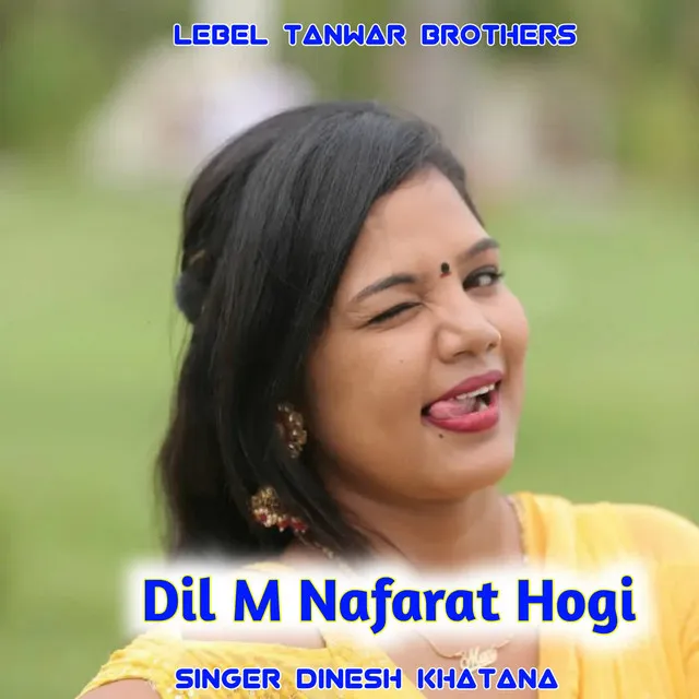 Dil M Nafarat Hogi