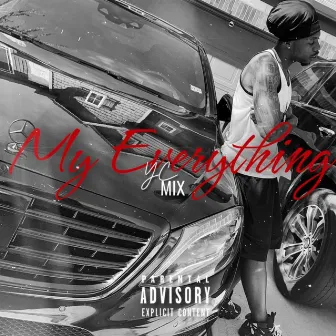 My Everything by YcDaYg