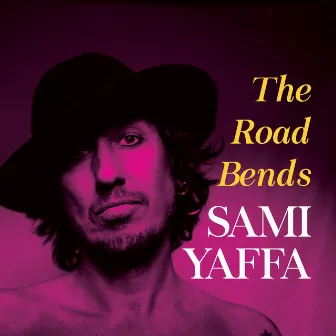 The Road Bends (Spoken Word Version) by Sami Yaffa