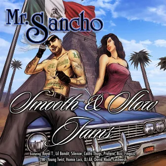 Mr. Sancho Smooth & Slow Jams by Mr. Sancho