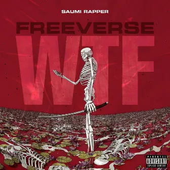 Wtf Freeverse by Saumi Rapper