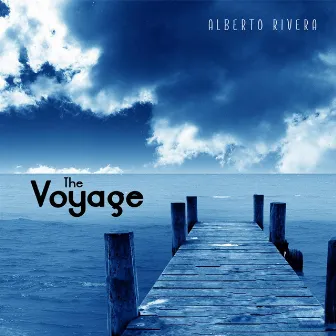 The Voyage by Alberto Rivera