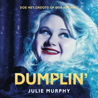 Dumplin' (Onverkort) by Julie Murphy