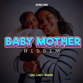 Working (Baby Mother Riddim) by Vikings Band