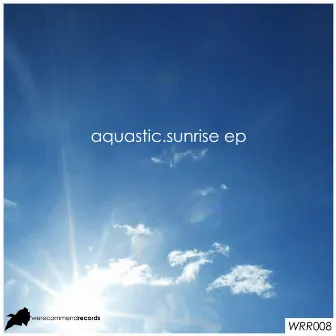 Sunrise EP by Aquastic