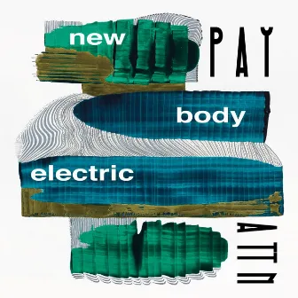 Pay Attn by New Body Electric