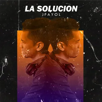 La Solucion by J Fayol