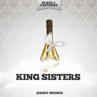 Jersey Bounce by King Sisters