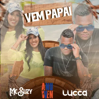 Vem Papai (Remix) by Mc Suzy