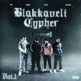 Blakkaveli Cypher Vol. 1 by RO