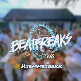 Beatfreaks 2022 (Hjemmesnekk) by Riri