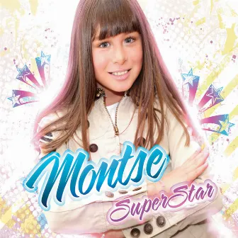 Superstar by Montse