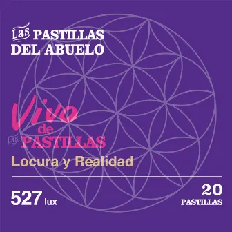 Vivo De Pastillas: Locura Y Realidad (Live In Buenos Aires / 2016) by Las Pastillas del Abuelo