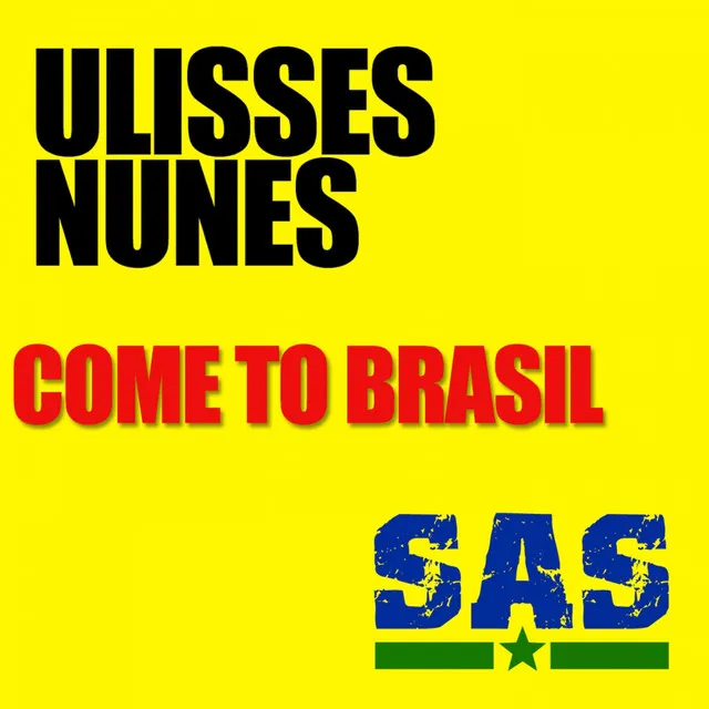 Come To Brasil - Buga Remix