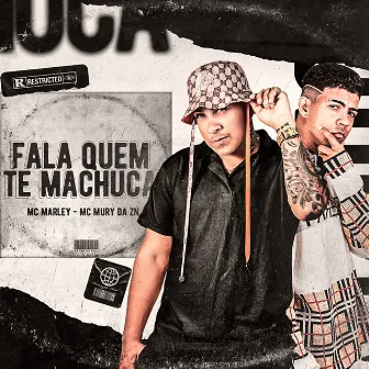 Fala Quem Te Machuca by MC Mury da ZN