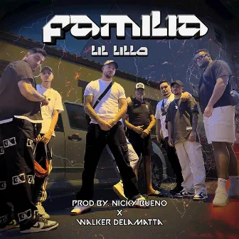 Familia by Lil Lillo