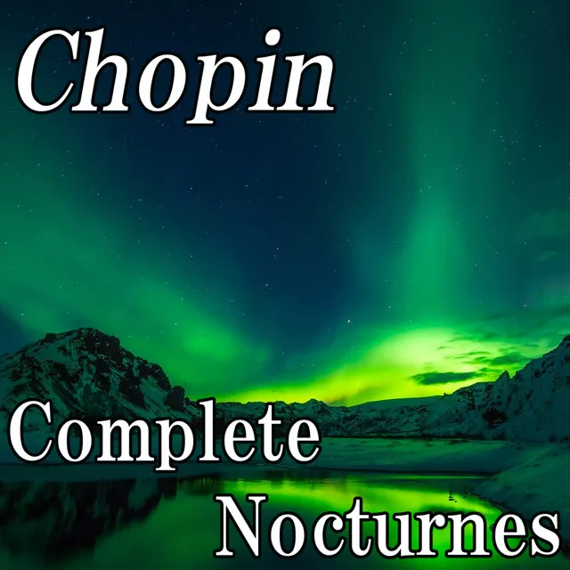 Nocturne No.1 in B-Flat Minor, Op.9 No.1