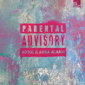 Parental Advisory by Kotoe