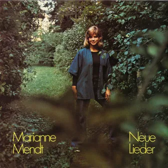 Neue Lieder by Marianne Mendt