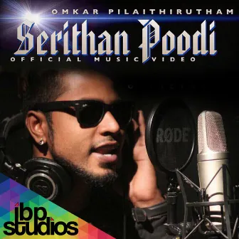 Serithan Poodi by Omkar Pilaithirutham