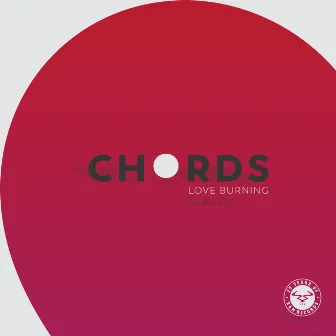 Love Burning / Clarion by Chords