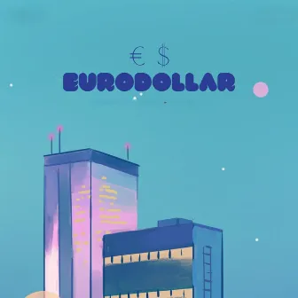 Eurodolar by monsterhyde