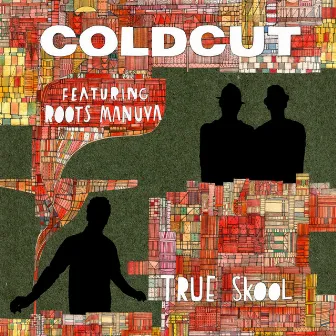 True Skool by Coldcut