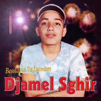 Besslama ya lasnam by Djamel Sghir