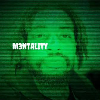 M3NTALITY by PR3TO