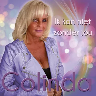 Ik Kan Niet Zonder Jou by Colinda