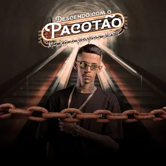 Descendo Com o Pacotão by Mendes Music