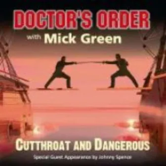 Cutthroat And Dangerous by Doctor's Order