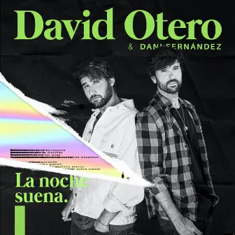 La Noche Suena by David Otero