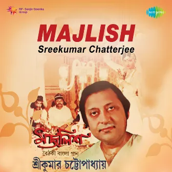 Majlish by Sree Kumar Chatterjee