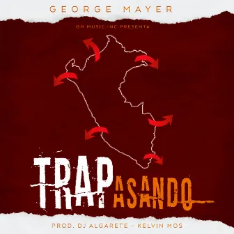 Trapasando by George Mayer