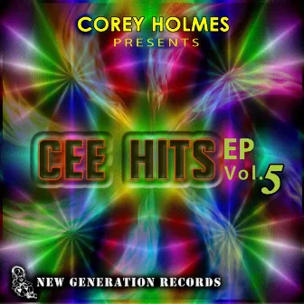 Cee Hits EP, Vol. 5 by Corey Holmes