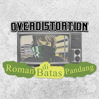 Roman Di Batas Pandang by Over Distortion