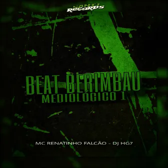 Beat Berimbau Mediológico 1 by DJ HG7