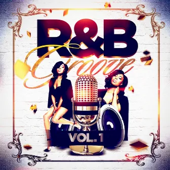 R&B Groove, Vol. 1 by Unknown Artist